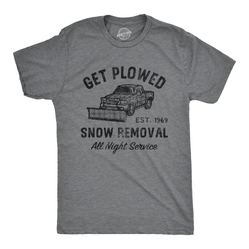 Men's thermal t - shirts with a high - neck design for cold weatherGet Plowed Snow Removal Men's T Shirt Men's thermal t - shirts with a high - neck design for cold weatherGet Plowed Snow Removal Men's T Shirt